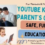 YouTube Kids App guide for the parents